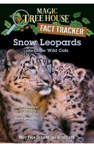 Snow Leopards and Other Wild Cats